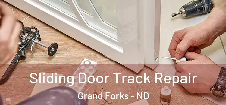 Sliding Door Track Repair Grand Forks - ND